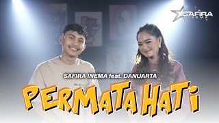 Download lagu Safira Inema Feat Danuarta - Permata Hati mp3