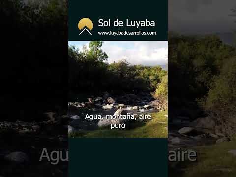 Luyaba, Traslasierra, Córdoba, un lugar maravilloso - Descubrí Sol de Luyaba