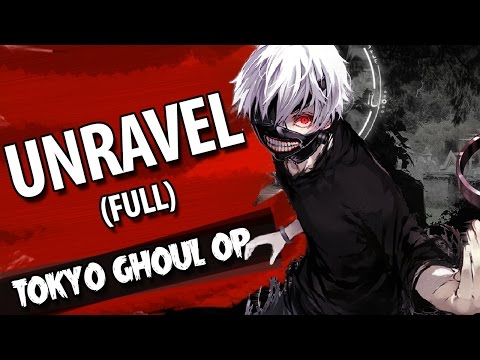 TOKYO GHOUL abertura - "Unravel" FULL (em português)