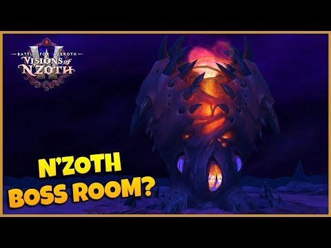 N'zoth Model & Boss Room? | Ny'alotha the Waking City | WoW Visions of N'zoth Patch 8.3