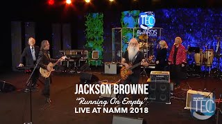 Jackson Browne &quot;Running On Empty&quot; (live at NAMM Show Jan 2018)