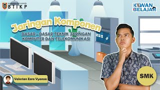 Download lagu JARINGAN KOMPONEN - DASAR-DASAR TEKNIK JARINGAN KOMPUTER DAN TELEKOMUNIKASI - PORTAL KAWAN BELAJAR mp3
