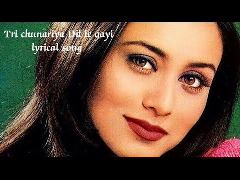 Teri chunariya Dil le gayi lyrical song | Singer - Alka yagnik, Kumar Sanu