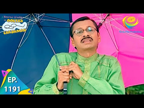 Taarak Mehta Ka Ooltah Chashmah - Episode 1191 - Full Episode