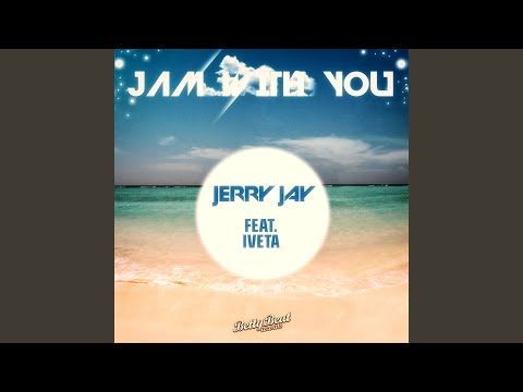 Jam With You (Vocal Radio Edit)