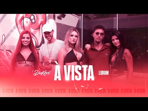 MC Dukevi x LBrum - À Vista (prod. Bune)