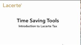 Lacerte Tax Software Evaluation Video: Time Saving Tools