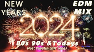 New Years Music Mix 2024 🖭 Best EDM 2024 🖭 Remixes Mashups Edits of Popular Songs 🖭 80s 90s &amp; Todays