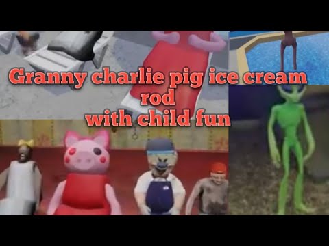 Granny Grandpa ice scream Rod piggy Alarm man fun with child/Animation parts vs lava floor