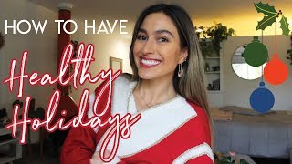 HEALTHY HOLIDAYS: Stay Healthy and Hit Your Goals