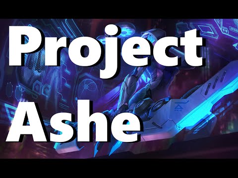 PROJECT: Ashe Skin Spotlight (League of Legends)
