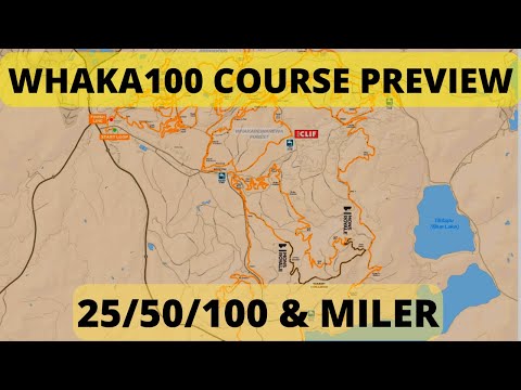 Whaka100, 25, 50 and Miler Course Preview