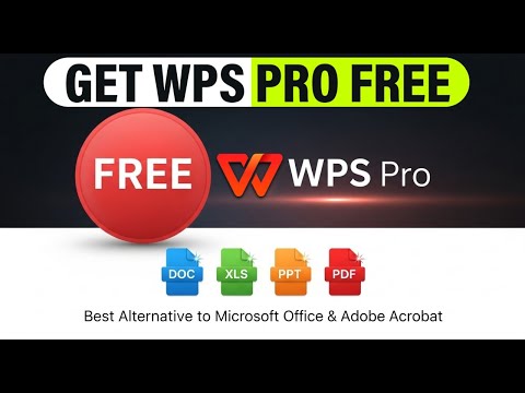 How To Get WPS Office Pro for FREE (Full Suite + FREE PDF Editor)