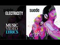 Suede - Electricity (Lyrics)