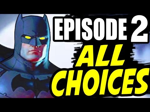 BATMAN: The Telltale Series Episode 2 All Choices - Alternate Choices and All Endings