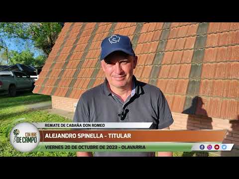 Alejandro Spinella - remate de Cabaña Don Romeo - Viernes 20 de octubre de 2023 - Olavarria