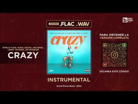 Dimelo Flow,Wisin,Ozuna,Arcangel,Lenny Tavarez,Jay Wheeler - Crazy 🎶 INSTRUMENTAL (DavidPrinceMusic)