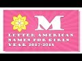 M LETTER AMERICAN NAMES FOR BABY GIRLS 2017-2018- TOP 1000 OF USA