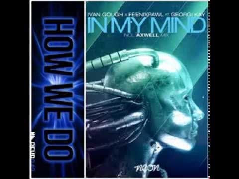 Hardwell Vs Ivan Gough - How We Do In My Mind (Matt Andy Mashup)