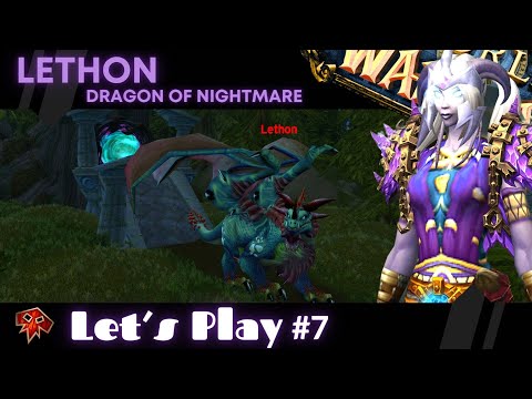Let's Play WoW - The Originals - Lethon, Dragon of Nightmare