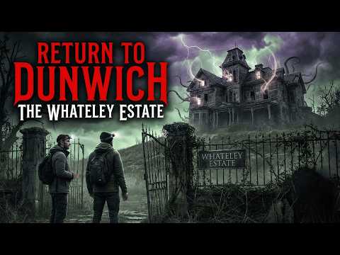 Return to Dunwich: The Whateley Estate Survey