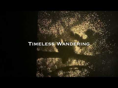 Timeless  Wandering - WATINE
