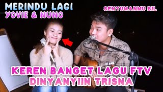 MERINDU LAGI (PADA KEKASIH ORANG) - YOVIE AND NUNO (LIRIK) COVER BY NABILA MAHARANI FT TRI SUAKA