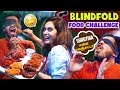 @shrutika_arjun  கிட்ட மாட்டிகிட்டேன் 😱 Blindfolded Guess The Food Challenge! 