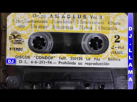 🇧🇴🇧🇷Grupo Amadeus De Cochabamba Bolivia🎵🎵 Vol. 3 Lado 2 B Cassette Original Por (DJ. LLAMA)
