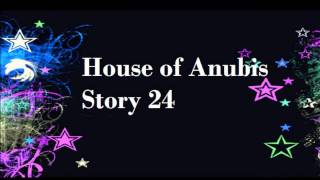House of Anubis Story 24