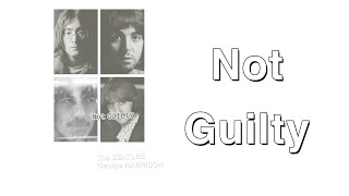 Not Guilty MIX George Harrison x The Beatles