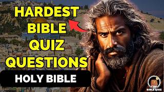HOLY BIBLE QUIZ - 15 BIBLE QUESTIONS TO TEST YOUR BIBLE KNOWLEDGE - Bible Quiz