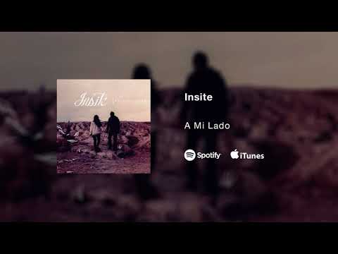 Insite - A Mi Lado