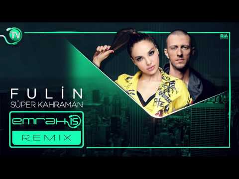 Fulin - Süper Kahraman (Emrah Is Remix)