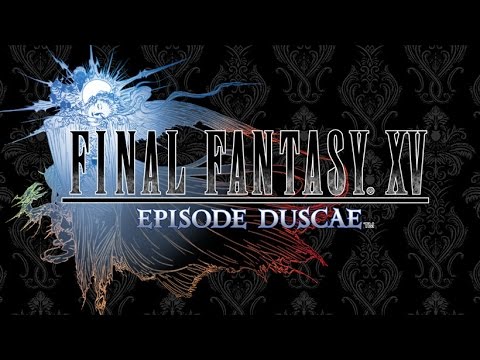 Final Fantasy XV: Episode Duscae 2.0