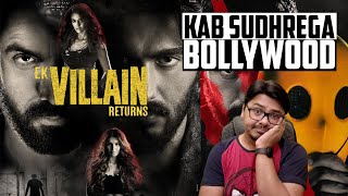 Ek Villain Returns MOVIE REVIEW | Yogi Bolta Hai