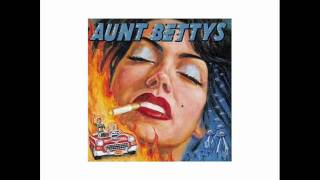 Aunt Bettys - 7 - Rocket And A Bomb (1996)