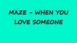 MAZE   WHEN YOU LOVE SOMEONE   YouTu