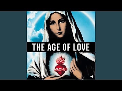 The Age Of Love (2023 Remix)