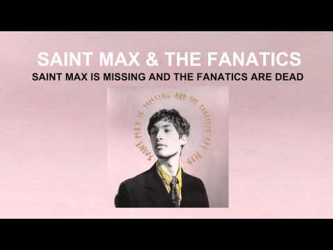 Saint Max and the Fanatics // Soul Surrender