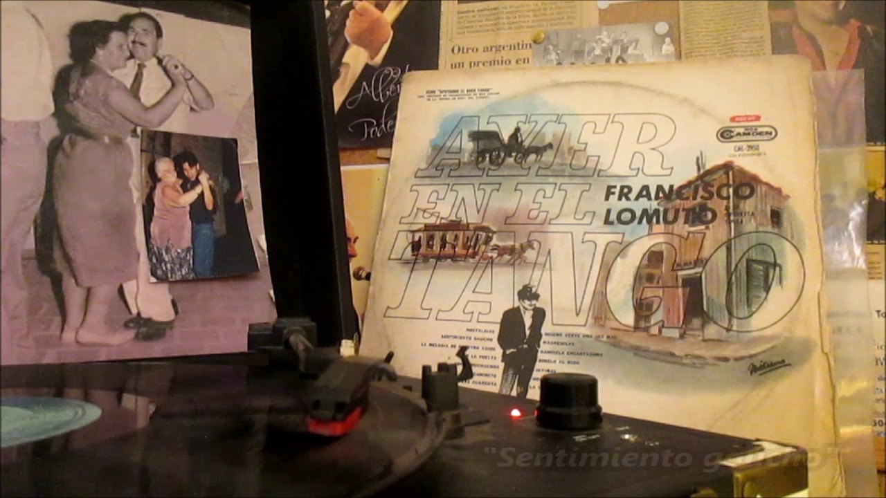Francisco Lomuto - Tangos en vinilo - Nostalgias - Quiero verte una vez más - Otros