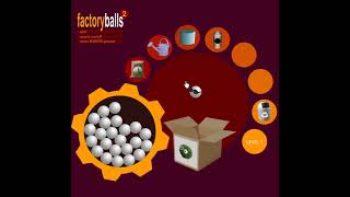 factory balls 2 Level 7