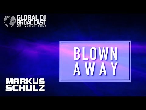 Markus Schulz feat. Liz Primo - Blown Away (Beat Service Remix) [As played on GDJB]