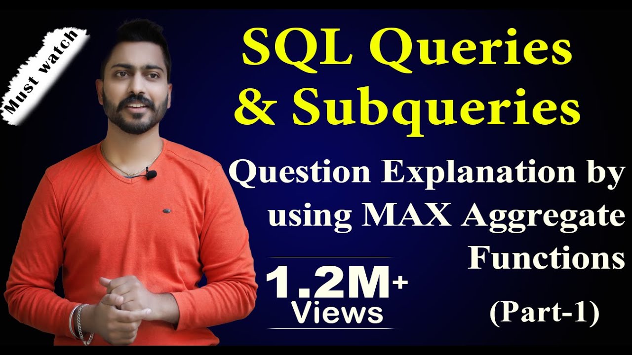 Lec-55: SQL Queries and Subqueries (part-1) | Database Management System