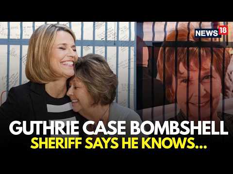 LIVE | Nancy Guthrie Missing Case | Sheriff Makes A Shocking Revelation In Guthrie's Case | N18G