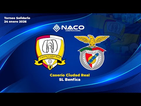 I TORNEO SOLIDARIO NACO |  BALONMANO CASERIO CIUDAD REAL - SL BENFICA