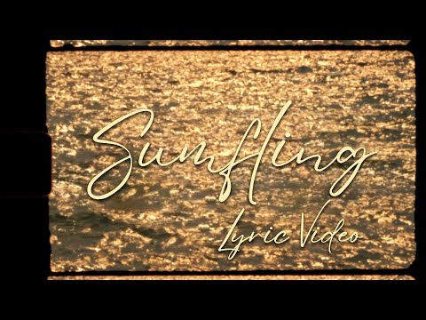Alex Bruce - SUMFLING (Official Lyric Video)