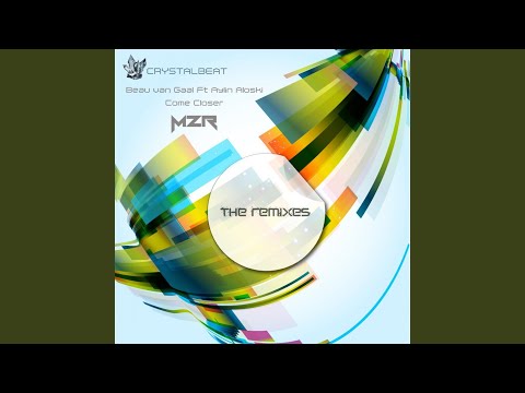 Come Closer (Mzr Remix)