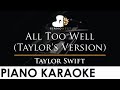Taylor Swift - All Too Well (Taylor's Version) - Piano Karaoke Instrumental Cover with Lyrics