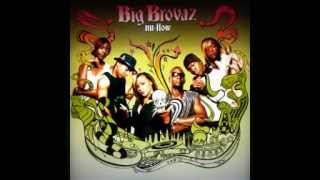 Big Brovaz- nu flow